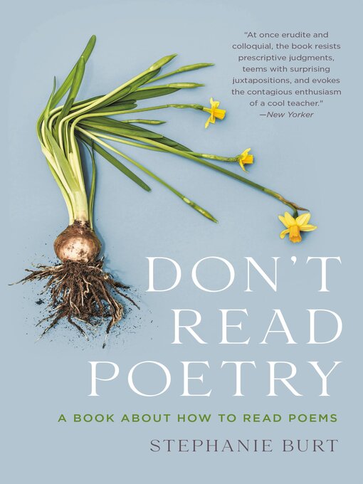 Title details for Don't Read Poetry by Stephanie Burt - Wait list